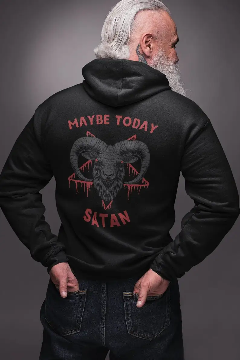 Gift For Gothic Hoodie Maybe Today Baphomet Occult A Gothic and Witchy Gift for Dark Style lovers Satanic Hoodie